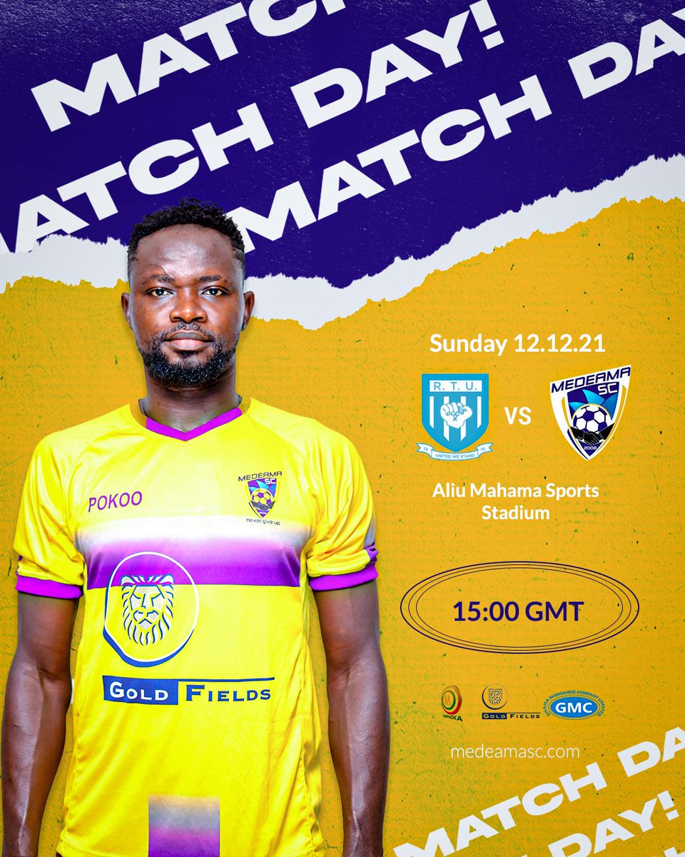 MedeamaSC's tweet photo. Its Matchday!
⚽️GHPL : RTU vs Medeama SC (12.12.21)
🏟 Venue : Aliu Mahama Stadium Tamale
⌚️ Time : 15:00 GMT
#Medsc #Nevergiveup #Mauveandyellow https://t.co/he3vsQfjzY