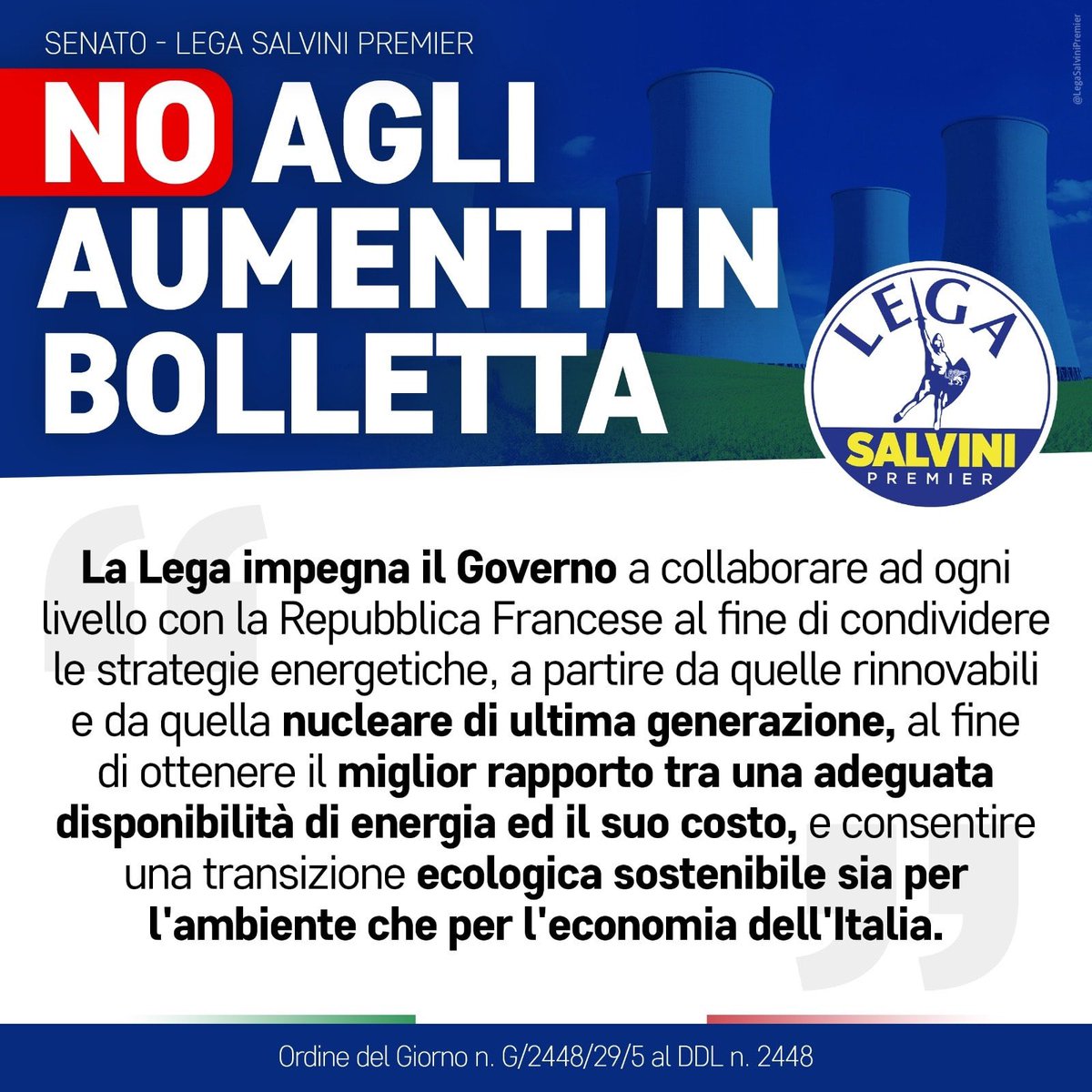 LegaNordProvCom's tweet photo. 🔵 LA #LEGA DICE NO AGLI AUMENTI IN #BOLLETTA

#Salvini: "Collaborare strategicamente con la Francia, che ha deciso di investire sul nucleare di ultima generazione, con l'obiettivo di aumentare la produzione di energia e far fronte all'aumento dei costi delle bollette". https://t.co/Bau31XtGz9