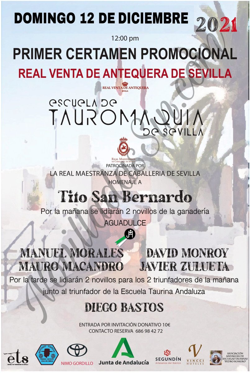 Sevilla ahora 12 h. el homenaje a "Tito de San Bernardo" por parte de la Escuela de Tauromaquia de Sevilla y por la tarde el I Certamen Promocional en la Real <a href="/RVentaAntequera/">RealVentadeAntequera</a> aplazados el 21 de noviembre <a href="/portaltaurino/">Portal Taurino</a>