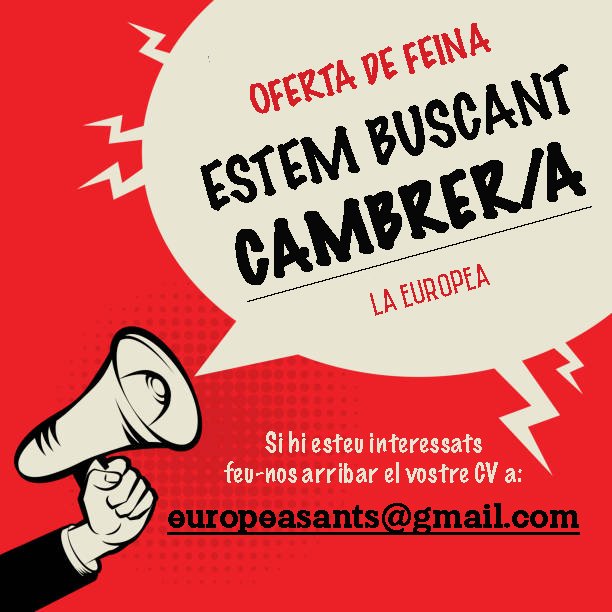 Estem buscant cambrer/a. Si hi esteu interessats feu-nos arribar el vostre C.V. a europeasants@gmail.com.

S'agraeix difusó!