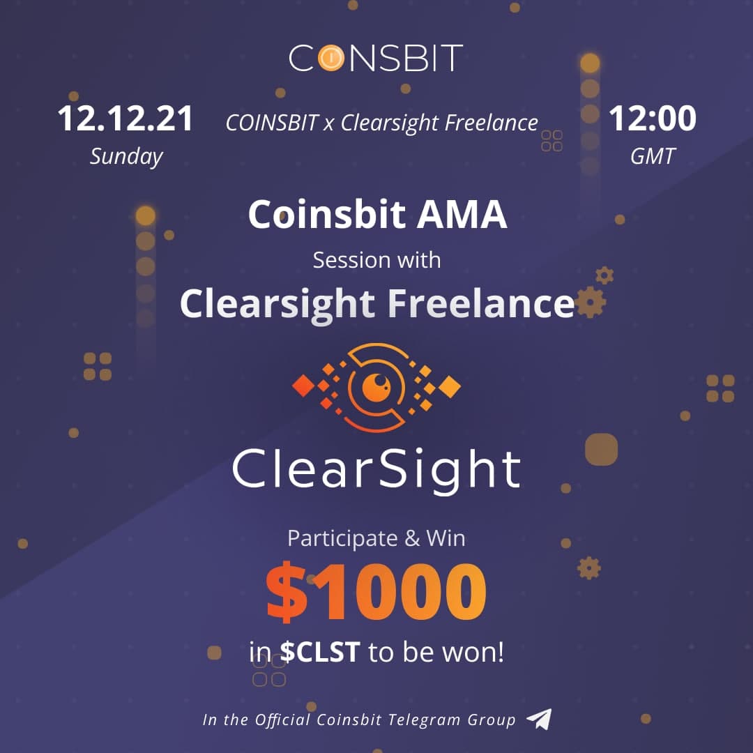 In case you did not know, today we have an AMA with our partner – Coinsbit.
We will give $1000 in our token to 10 people that will be active during the questions part, better come up with good questions for our speaker!

t.me/coinsbit_chat

$CLST #ClearSight #Giveaway #AMA