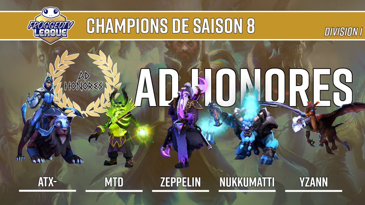 FroggedTV (@froggedtv) on Twitter photo C'EST FAIT !
Les <a href="/AhDota2/">AH Dota2</a> sont vos grands champions de la Saison 8 de la FroggedTV League !
Félicitations <a href="/DotaMtd/">MTDDota</a> <a href="/atx_felix/">Antonin "AtX-" FELIX</a> <a href="/Yzann7/">Yzann</a> <a href="/Nukkismatti/">Nukkumatti</a> <a href="/ZeppelinDotA/">ZeppelinDota</a> C'EST FAIT !
Les <a href="/AhDota2/">AH Dota2</a> sont vos grands champions de la Saison 8 de la FroggedTV League !
Félicitations <a href="/DotaMtd/">MTDDota</a> <a href="/atx_felix/">Antonin "AtX-" FELIX</a> <a href="/Yzann7/">Yzann</a> <a href="/Nukkismatti/">Nukkumatti</a> <a href="/ZeppelinDotA/">ZeppelinDota</a>