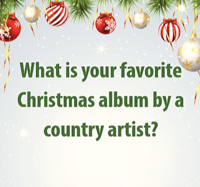 ACMC_Country's tweet photo. What is your favorite Christmas album by a country artist? 🎅 https://t.co/cjl3domsS4