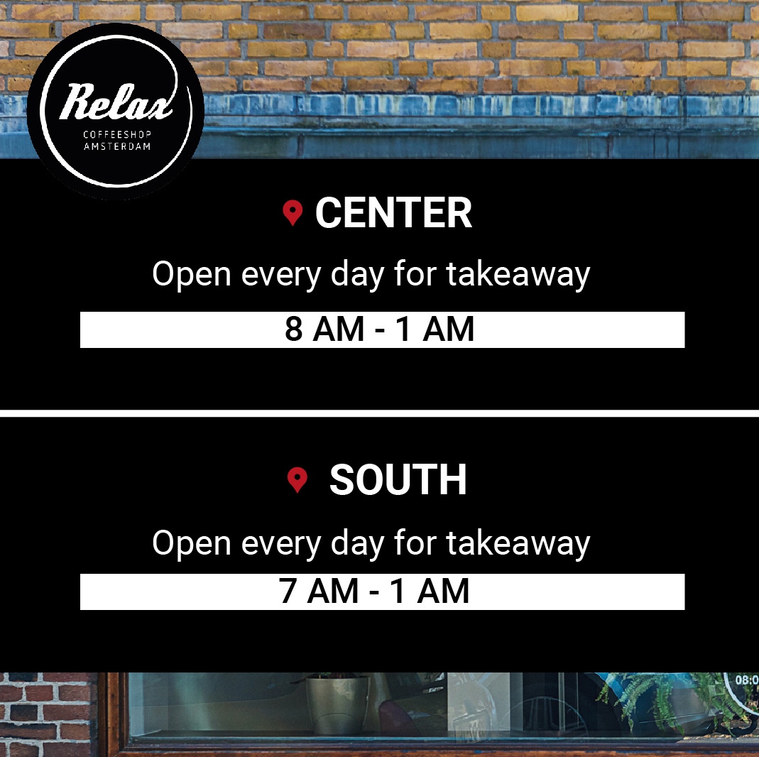 Update ❗

We are open for #takeaway every day! 🌿

📍 Center ⁠
⁠
🕗 8 AM - 1 AM 
⁠
📍 South⁠
⁠
🕖 7 AM - 1 AM
⁠
#coffeeshoprelax #amsterdam #amsterdamcoffeeshops #coffeeshopculture #closinghours #updatedhours #openfortakeaway #update