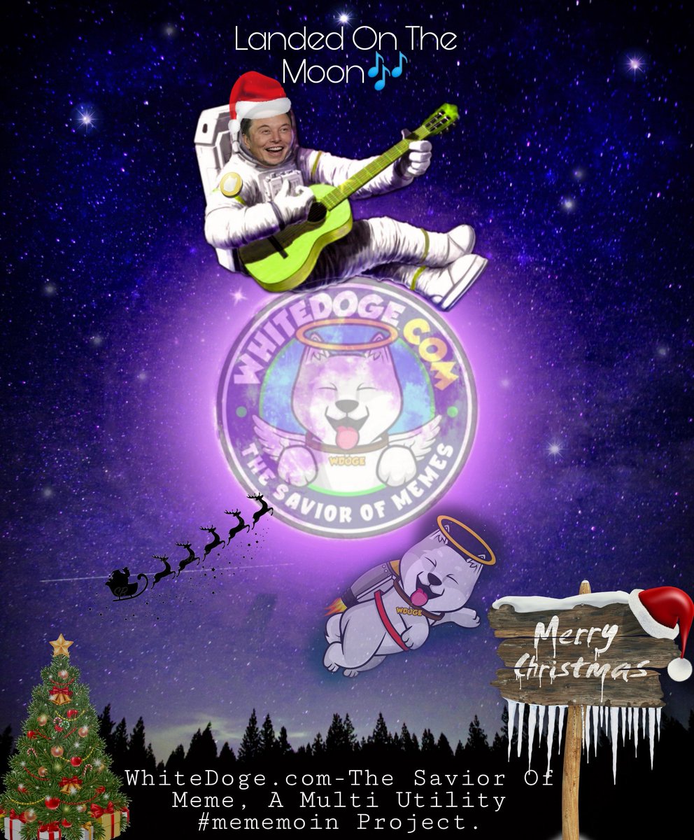 SalmanA160's tweet photo. @WhiteDogeToken @elonmusk @cryptogems555 @WhaleMetaverse @Shibtoken @babydoge @InuKishu @KabosuOfficial @RealFlokiInu @DogelonMars My entry 
Landed to The Moon.🎶

#WhiteDoge #Christmas #MemeContest

#dogecoin #Memes https://t.co/SUZIBu6YGK