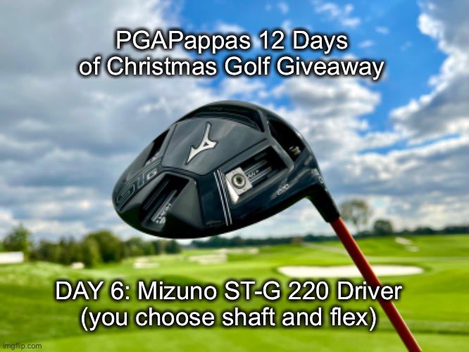 PGAPappas's tweet image. DAY 6: PGAPappas 12 Days of Christmas Golf Giveaway

🎁 Brand New Mizuno ST-G 220 Driver (you choose shaft and flex) #JingleBAM!

To enter:
🎄 Retweet
🎄 Follow @PGAPappas and @MizunoGolfNA 

#ReleaseTheKringle!
pgapappas.blogspot.com/2021/12/mizuno…