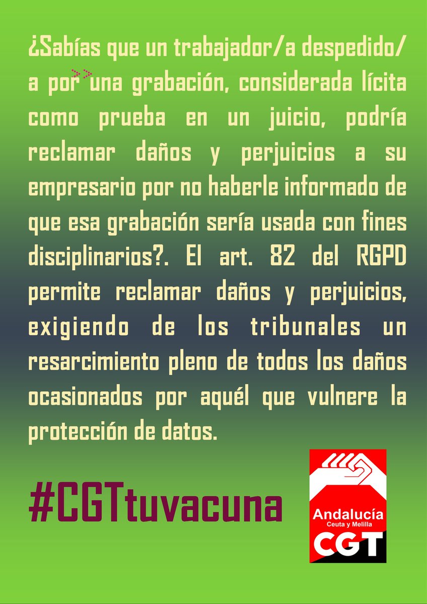 ¿Sabías que un trabajador/a despedido/a por una grabación, considerada lícita como prueba en un juicio, podría reclamar daños y perjuicios a su empresario por no haberle informado de que esa grabación sería usada con fines disciplinarios?. <a href="/CGT_A/">CGT Andalucia</a> <a href="/sffcgtmalaga/">Ferroviari@s Málaga CGT</a> 👇👇👇