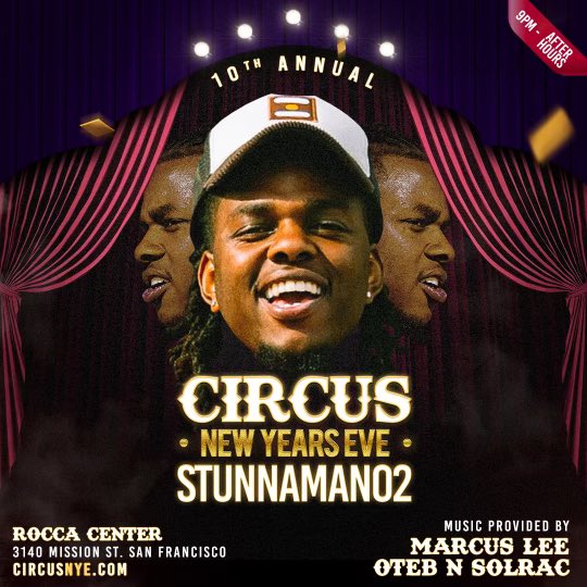 12 days until NYE! @stunnaman02 & friends. @DJMarcusLee @OtebNSolrac 

CircusNYE.com ✅