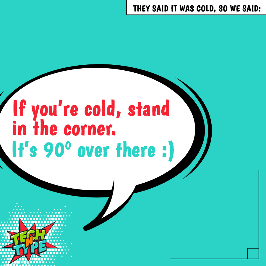 TechNType's tweet photo. If youโre cold, stand in the corner ๐Itโs 90 degrees over there!! ๐๐๐
#stemhumor #educationalprofessionals #learningsupport #teachersofinstagram #typing #stemlearning #stemteachers #stemclassroom #stempower
3d https://t.co/7lOF2RIg0h