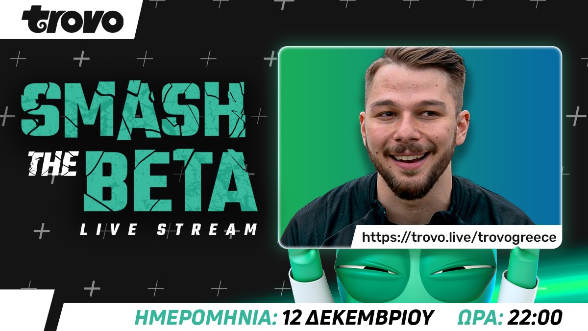 🔥READY TO SMASH THE BETA? 
Συντονιστείτε σήμερα στις 22:00 στο επίσημο κανάλι του Trovo Greece για το Smash The Beta live stream μαζί με τον <a href="/JavouTV/">Javou</a>!
trovo.live/trovogreece