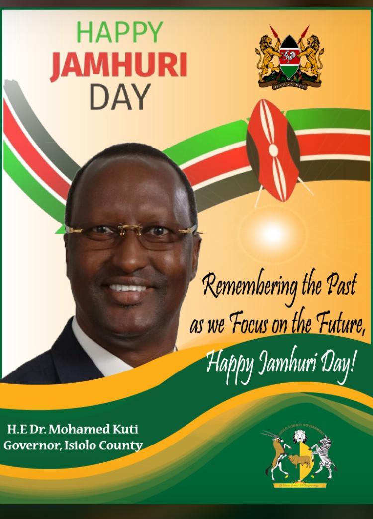 Happy Jamhuri Day to Isiolo County residents and to every citizen of our great Nation.