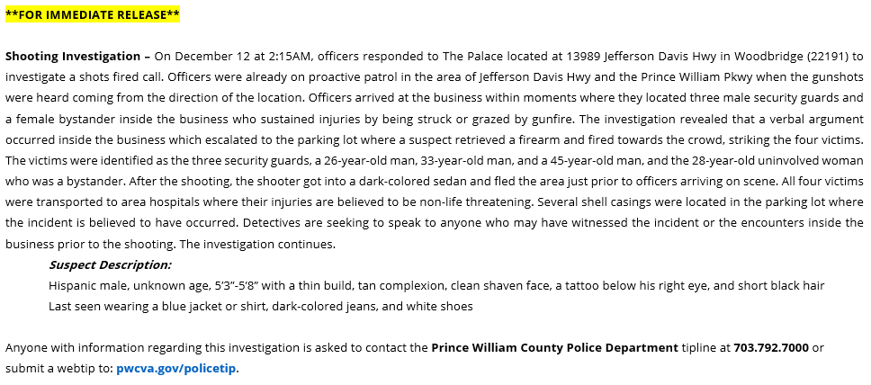 PWCPolice's tweet photo. *FOR IMMEDIATE RELEASE: #PWCPD is investigating an early morning #shooting that occurred at The Palace on Jeff. Davis Hwy in #Woodbridge at approx. 2:15am. Four individuals were struck or grazed by gunfire. Injuries are believed to be non-life threatening. More info; https://t.co/u7LF08q3No