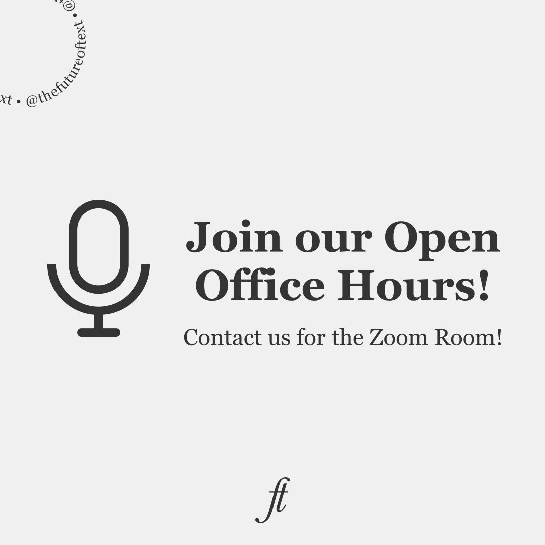 TheFutureofText's tweet photo. Interested in dsicussing more about the future of the text? Join our Open Office Hours!

We meet every Monday and Friday (8-9AM Pacific, 11-12noon Eastern, 4-5 UK time, 5-6 Central European) to discuss The Future of Text.

 Contact us for the Zoom Room! https://t.co/JCTuTFwlYS