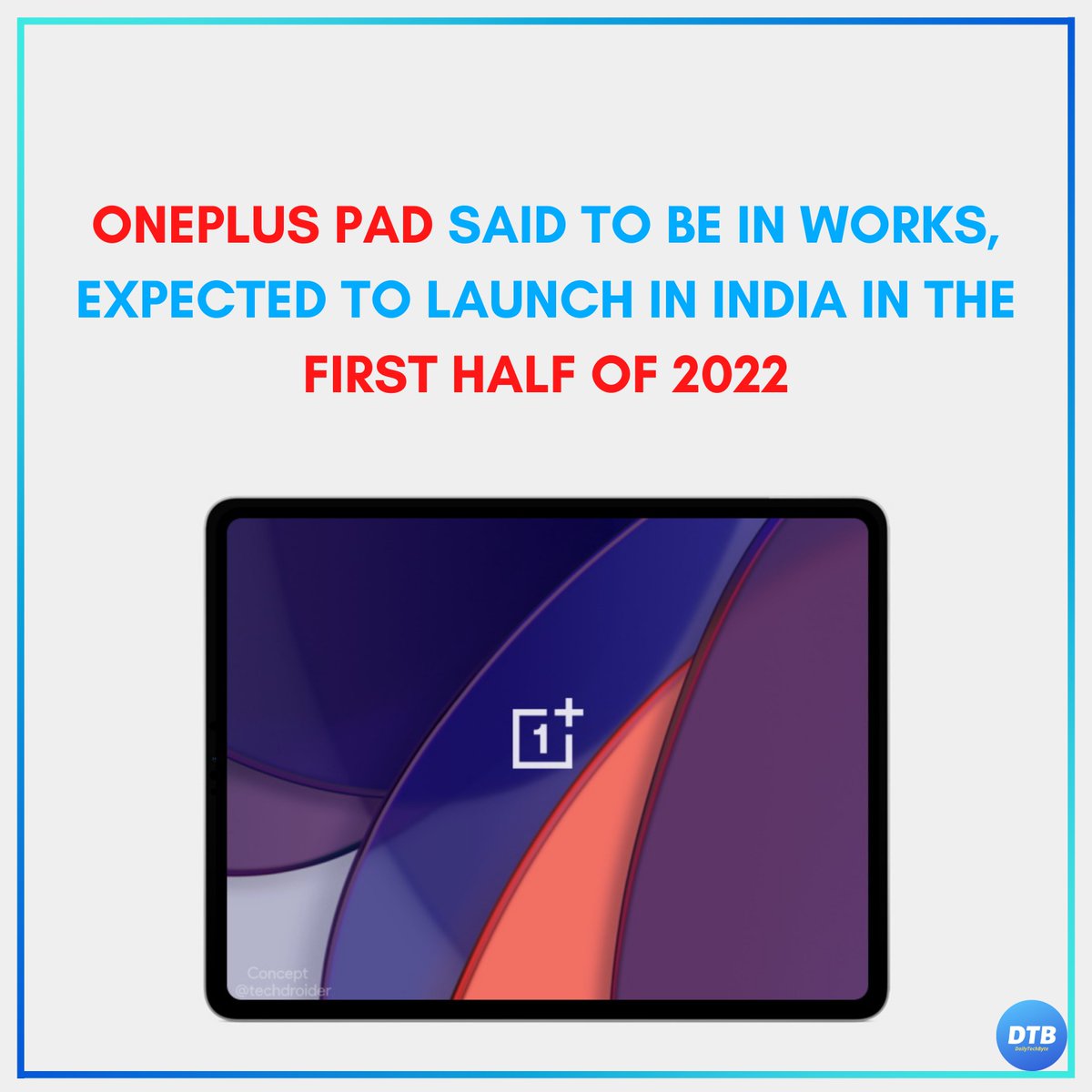 daily_TechByte's tweet image. OnePlus Pad is reported to be in the works and is largely anticipated to launch in the first half of next year. 
This will mark as the company&apos;s entry into the tablet segment!

#OnePlus #OnePlusPad #OnePlusTablet #OnePlusTab #OnePlusNews @OnePlus_IN