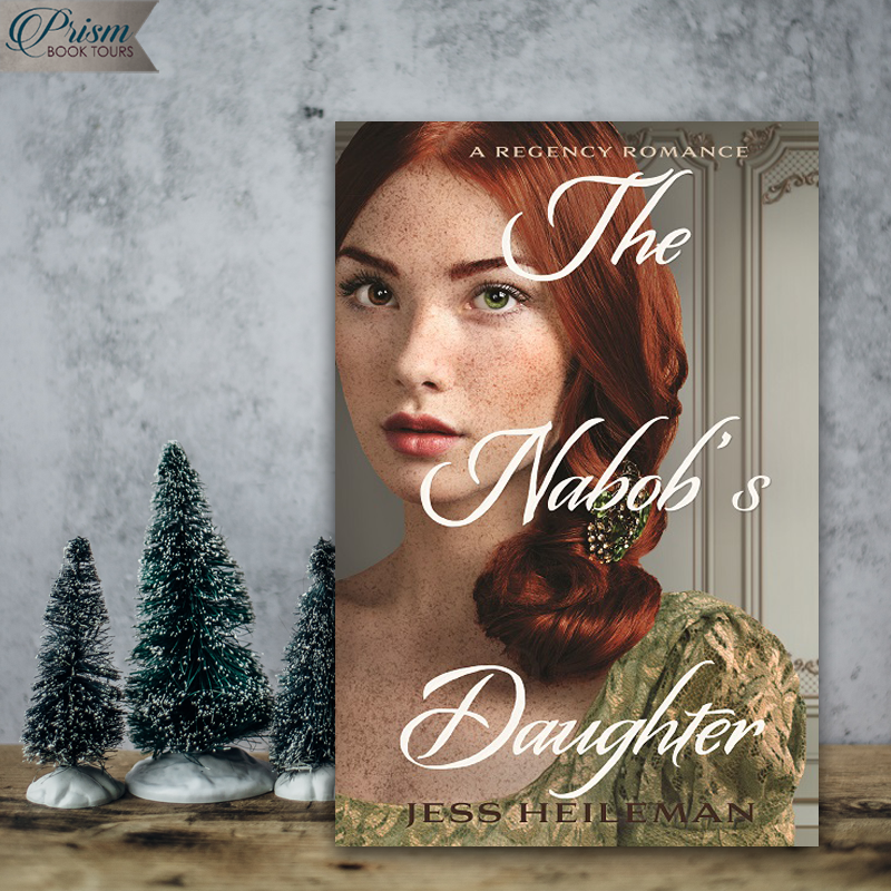 She’ll do anything to escape an arranged marriage. He’ll do anything to help her. 

The Nabob's Daughter - a clean historical romance by Jess Heileman 

bit.ly/3ECetdN

#Excerpt #Giveaway #Romance #HistoricalRomance #Clean Romance #CleanHistoricalRomance #PrismBookTours