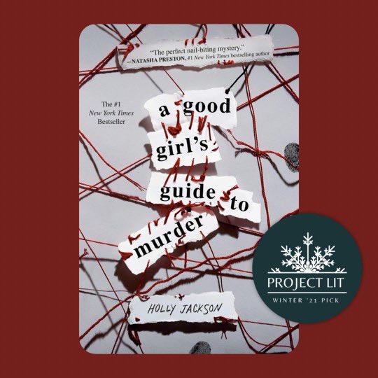 ProjectLITComm's tweet image. We’re thrilled to announce that A GOOD GIRL’S GUIDE TO MURDER by @HoJay92 is a 2021 #ProjectLITBookClub selection! 📚❤️