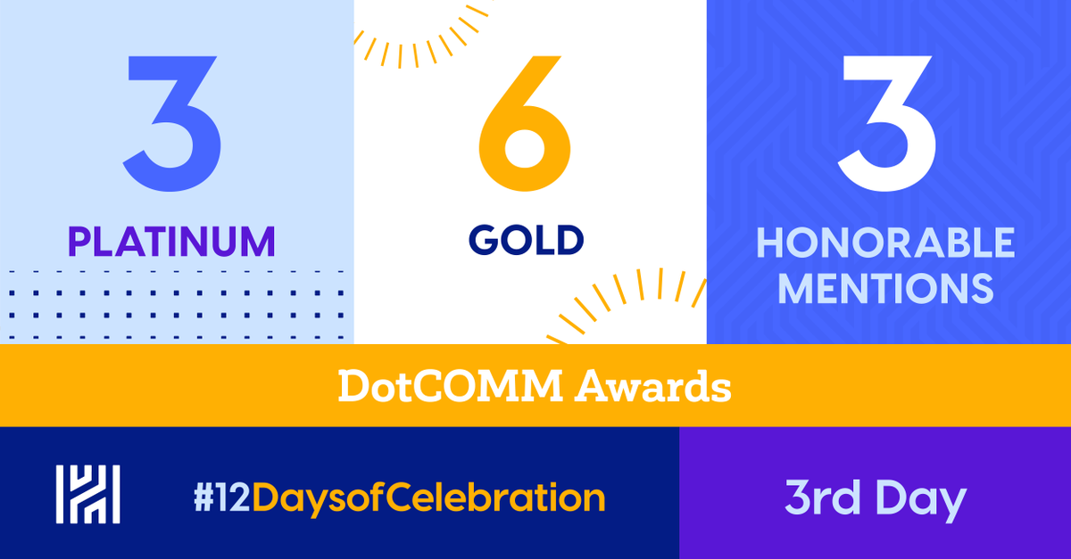 thehatchergroup's tweet photo. Our team received three Platinum awards, six Gold awards, and three Honorable Mentions in the international @dotCOMM_Awards competition this year! (Goal for 2022: a partridge in a pear tree!) #12DaysofCelebration https://t.co/Zs4uC4wAw4