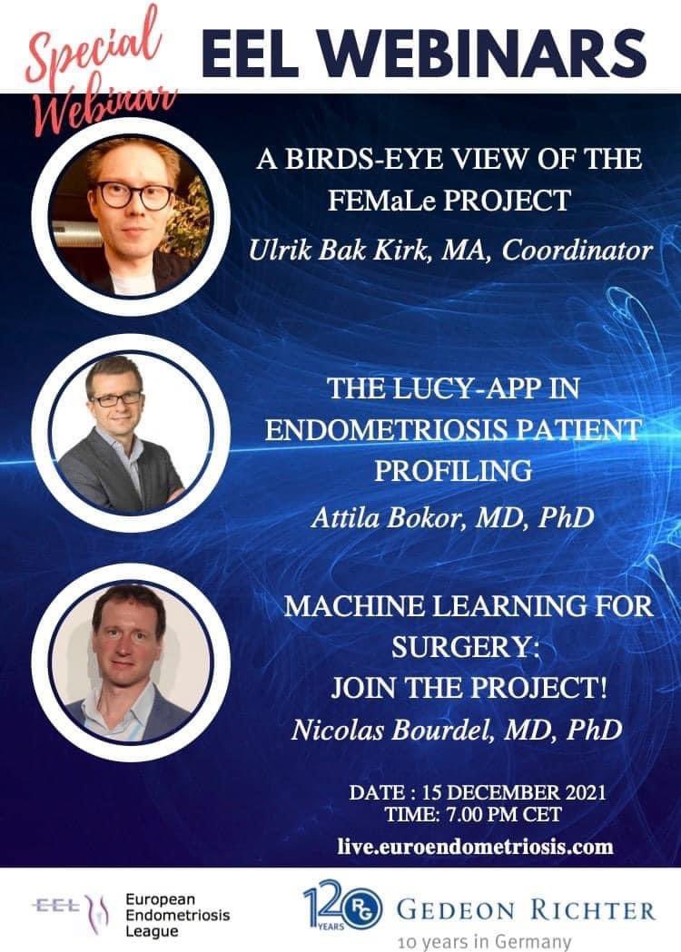 Coming up: EEL Special Webinar on Machine Learning and Augmented Reality in the diagnosis of Endometriosis with Nicolas Bourdel, Attila Bokor and Ulrik Bak Kirk. Moderated by Harald Krentel Date: 15th of December 2021 Time: 7 pm CET live.euroendometriosis.com