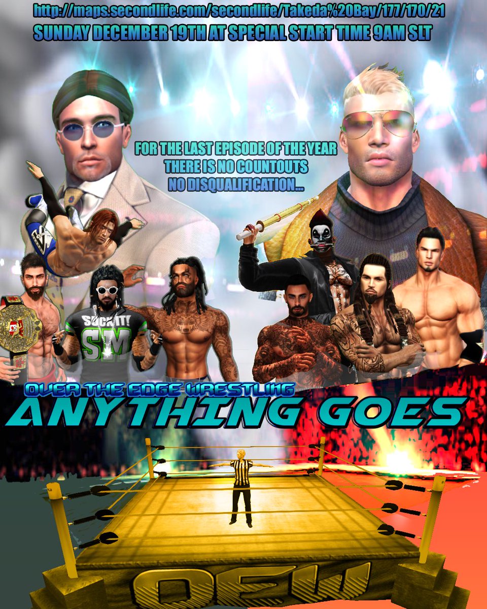 Be sure to join us Sunday December 19th for OEW'S last show of 2021. OEW supercard  "Anything Goes!!!!!" Whats going to happen? Find out next Sunday!!!!!  Special start time at 9AM SLT. Card subject to change.