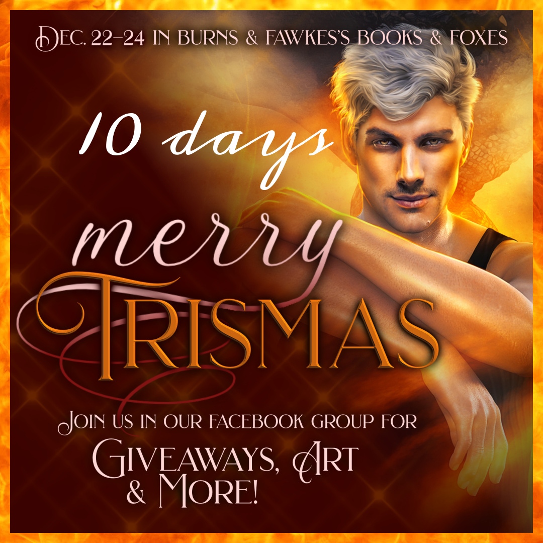FawkesWrites's tweet photo. There are only 10 days 'til Trismas! 

Join us in Burns &amp; Fawkes Books &amp; Foxes to celebrate Trismas 2021! https://t.co/XRxPxiDX4n

#Trismas #BurnsAndFawkes #BooksAndFoxes #BurnsAndFawkesBooksAndFoxes #LGBTQIA #LGBTQIARomance #MMRomance #Audiobooks https://t.co/BgZIhkql2y