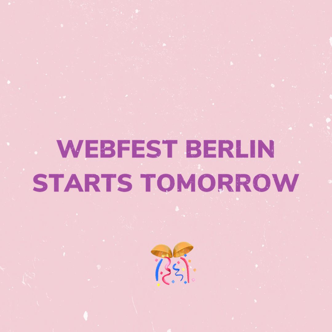It’s the final count down! Webfest Berlin starts tomorrow! This year it’s a digital event, and the business part will be broadcast online via Facebook. 

Join in and comment!