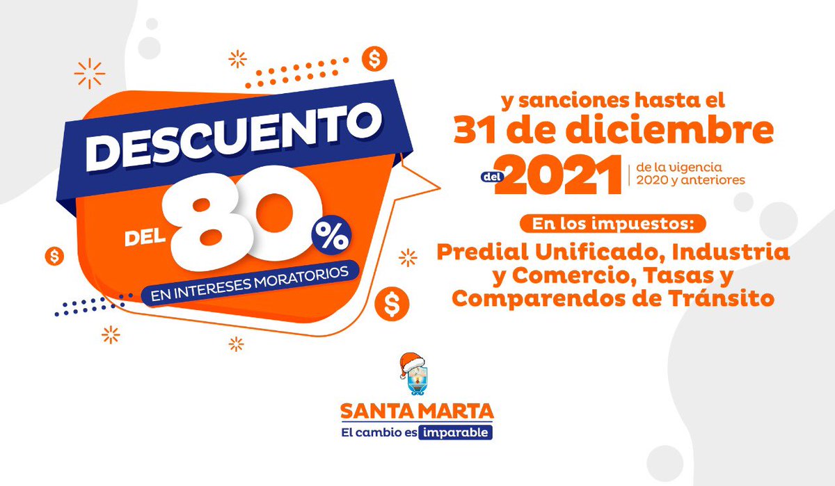 📣¡Samario! Aprovecha nuestro descuento del 80% en intereses moratorios y sanciones, en los impuestos: Predial unificado, industria y comercio, tasas y comparendos de tránsito. ¡Hasta el 31 de Diciembre! 

Juntos construimos la ciudad 🌃 que soñamos. 🙌🏻