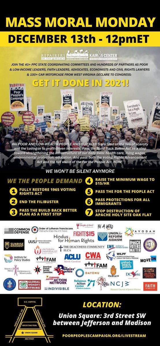 RevDrBarber's tweet photo. Join us online or in-person 12/13 at 12pm ET in Washington, DC, for Mass #MoralMonday to demand:
Pass BBB as a first step
Pass For The People Act
Fully restore VRA
Raise federal min wage to $15/hr
End the filibuster
Protect all immigrants
Protect Oak Flat
https://t.co/ihJ4SMqkFm https://t.co/Q1HquLAIUJ