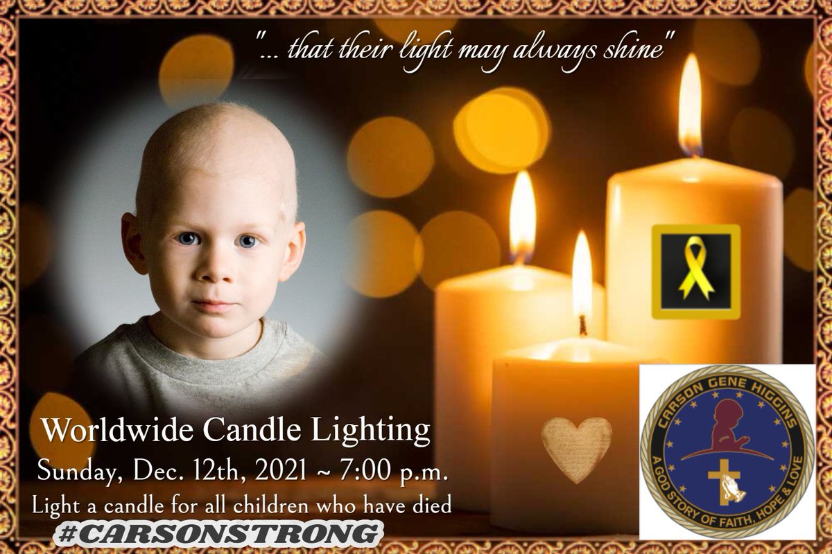 CarsonStrong4's tweet image. Worldwide Candle Lighting Day!