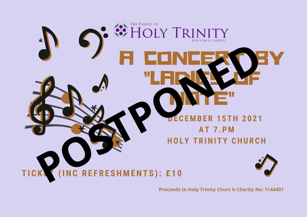 Sadly, due to current Covid conditions, we have postponed this event to the spring.  Thank you to the Ladies of Note who will have spent a lot of time rehearsing.  <a href="/ParishBls/">Holy Trinity BLS</a> <a href="/cofelancs/">The CofE in Lancashire (Blackburn Diocese)</a>