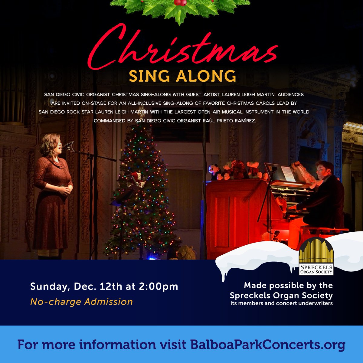 Today at 2:00pm, join us for the San Diego Civic Organist Christmas Sing-along with guest artist, Lauren Leigh Martin. Audiences are invited on-stage for an all-inclusive sing-along of favorite Christmas Carols led by San Diego Rock Star Lauren Leigh Martin. No charge admission!