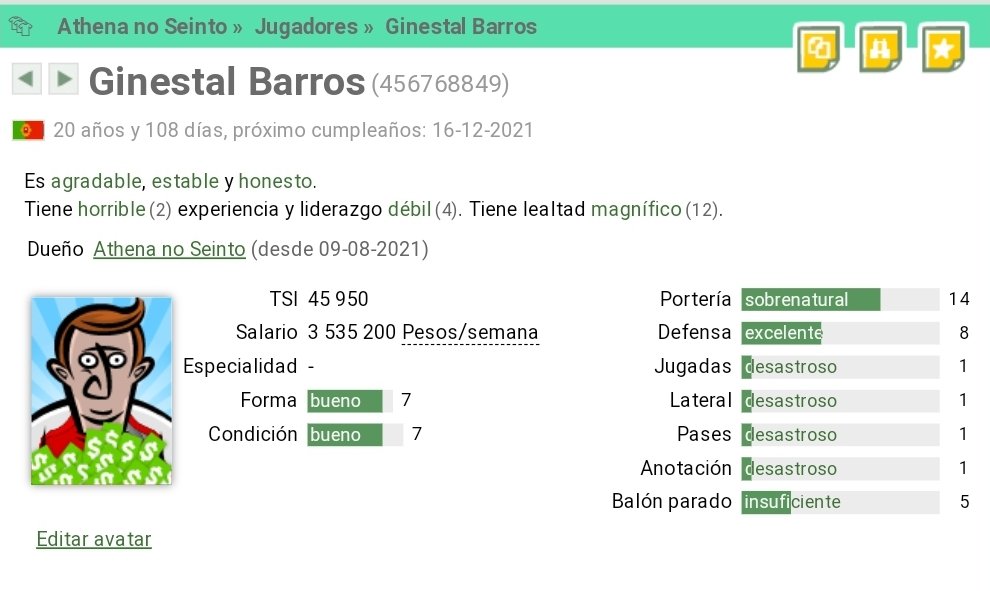 A la venta nuestro gran portero! A precio bajo el promedio, con defensa ufff! Ideal para ligas IV o V.
Pase a ver, lo mejor del santuario.

www84.hattrick.org/Club/Players/P…