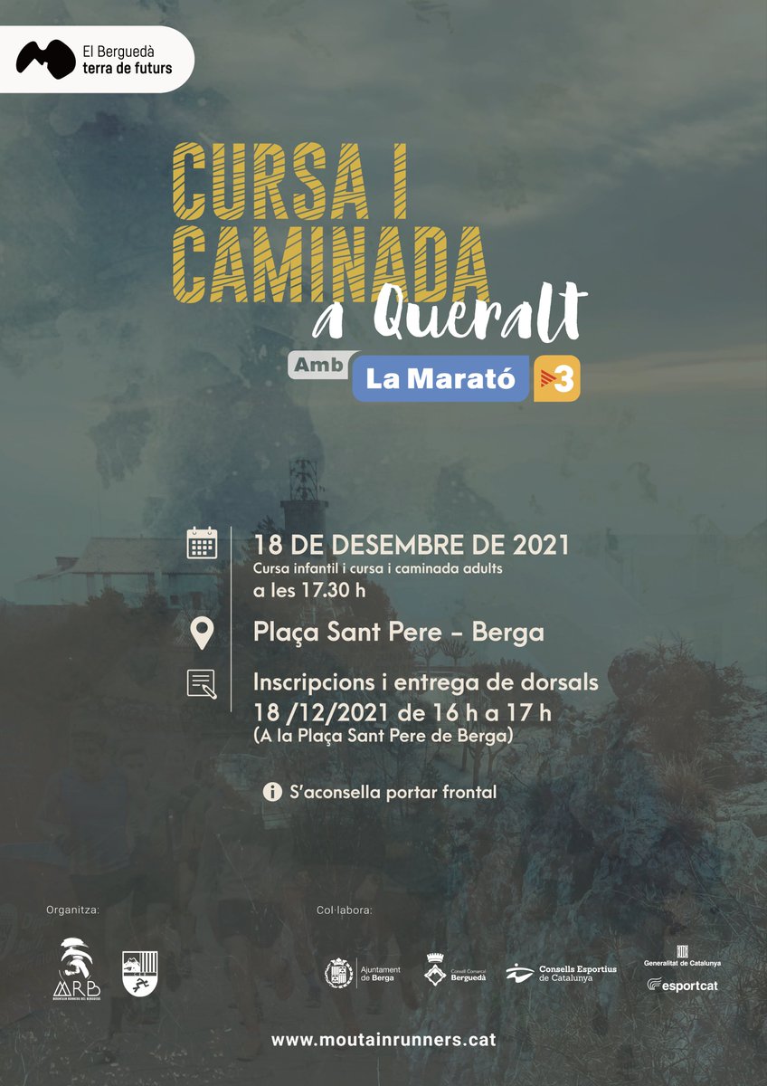 InfoMountain's tweet photo. 📢 Dissabte que ve tens un cita amb l’esport i la #solidaritat!

🎊 Cursa i caminada a #Queralt per #LaMaratóTV3!

🗓 18/12/2021
⌚️ 17.30h
📍 Pl. Sant Pere - #Berga 
🏃🏻‍♀️ Cursa - 13,8km
🚶🏽‍♂️ Caminada - 8,5km
🏃🏼‍♂️ Cursa infantil - circuit urbà https://t.co/FKNgRdGT02