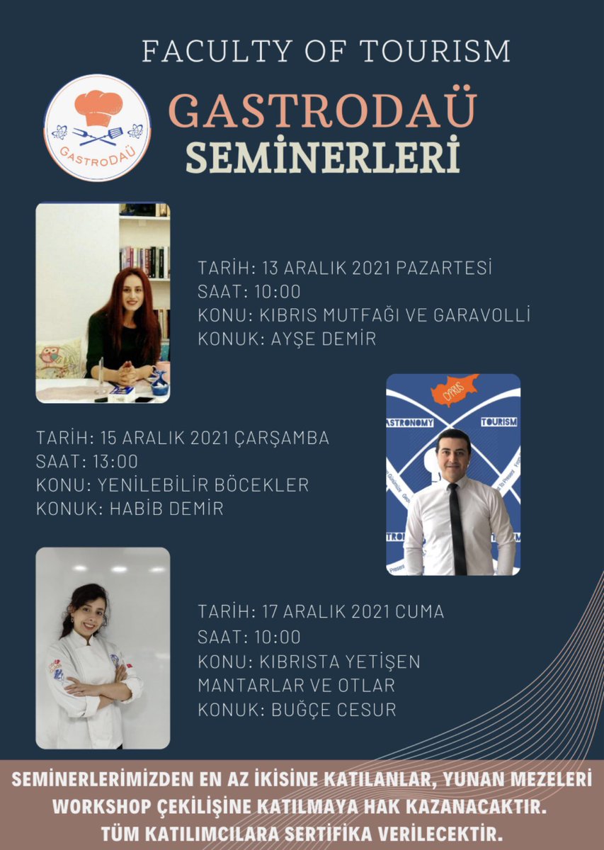 Seminerlerimizden en az ikisine katılanlar, Yunan mezeleri Workshop çekilişine katılmaya hak kazanacaktır. 
Katılan öğrencilere sertifika verilecektir.