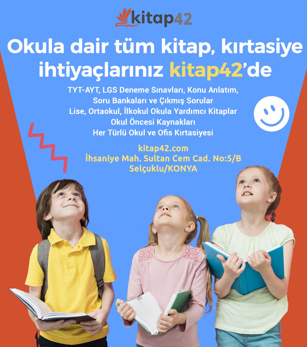 Okula dair tüm kitap, kırtasiye
ihtiyaçlarınız kitap42.com’da

TYT-AYT, LGS Deneme Sınavları, Konu Anlatım, Soru Bankaları ve Çıkmış Sorular
Lise, Ortaokul, İlkokul Okula Yardımcı Kitaplar
Okul Öncesi Kaynakları
Her Türlü Okul ve Ofis Kırtasiyesi