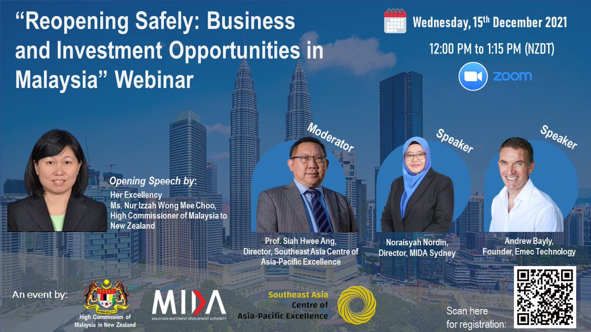 NZMBA1's tweet photo. "Reopening Safely: Business &amp; Investment Opportunities in Malaysia", webinar by Malaysian High Commission in Wellington,Malaysian Investment Development Authority (MIDA),Southeast Asia Centre of Asia-Pacific Excellence. Wed,15th Dec from 12pm-1.15 pm NZDT. Register: Scan QR code. https://t.co/LvU8GKWZk1
