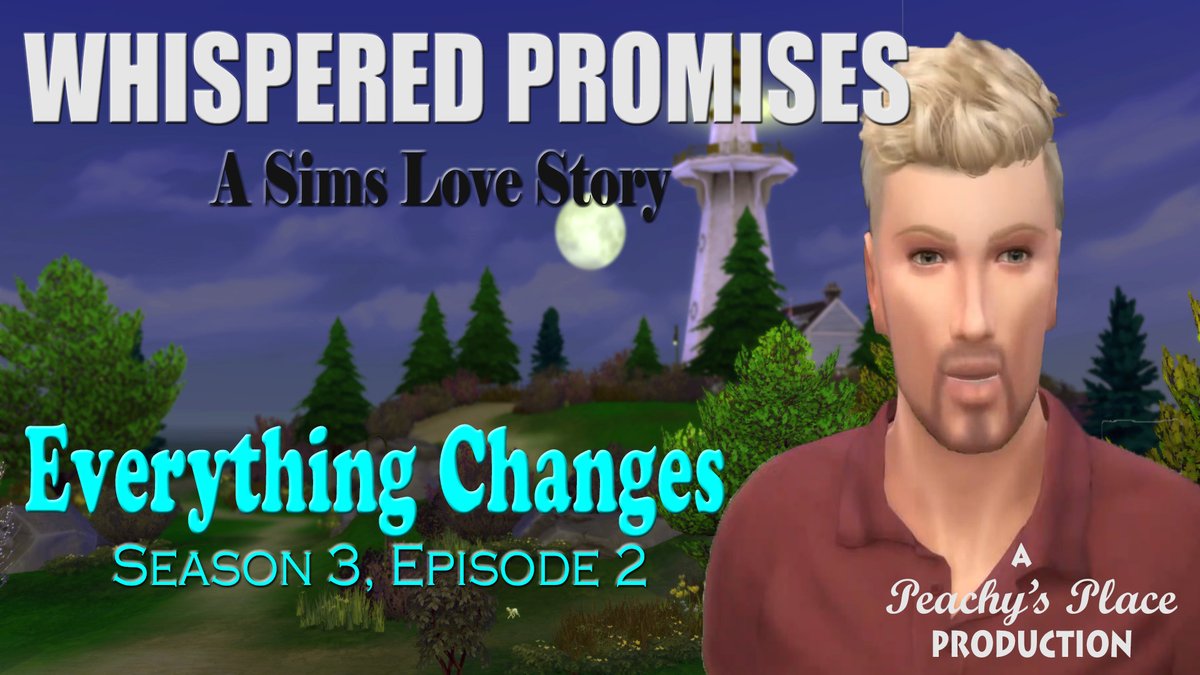 chocolatepeach8's tweet photo. NEW VIDEO - WHISPERED PROMISES - Episode 2 - Everything Changes.  Rachael is moving back to town.  Things were one way before she left, but what happens now that she is back? #sims4machinima #sims4loveseries #whisperedpromises
https://t.co/QRKuANJwWM https://t.co/DBvmZBC54Y