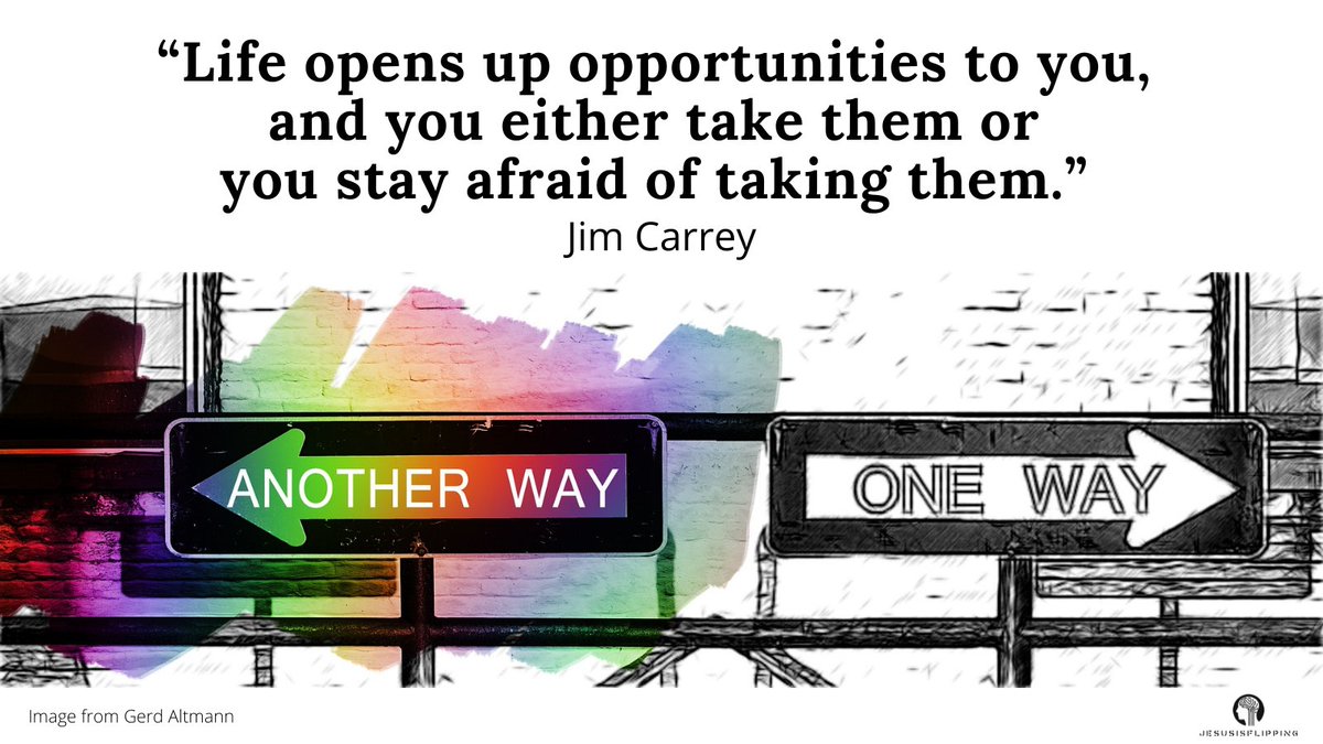 flipped_quotes's tweet image. “Life opens up opportunities to you, and you either take them or you stay afraid of taking them.” – Jim Carrey