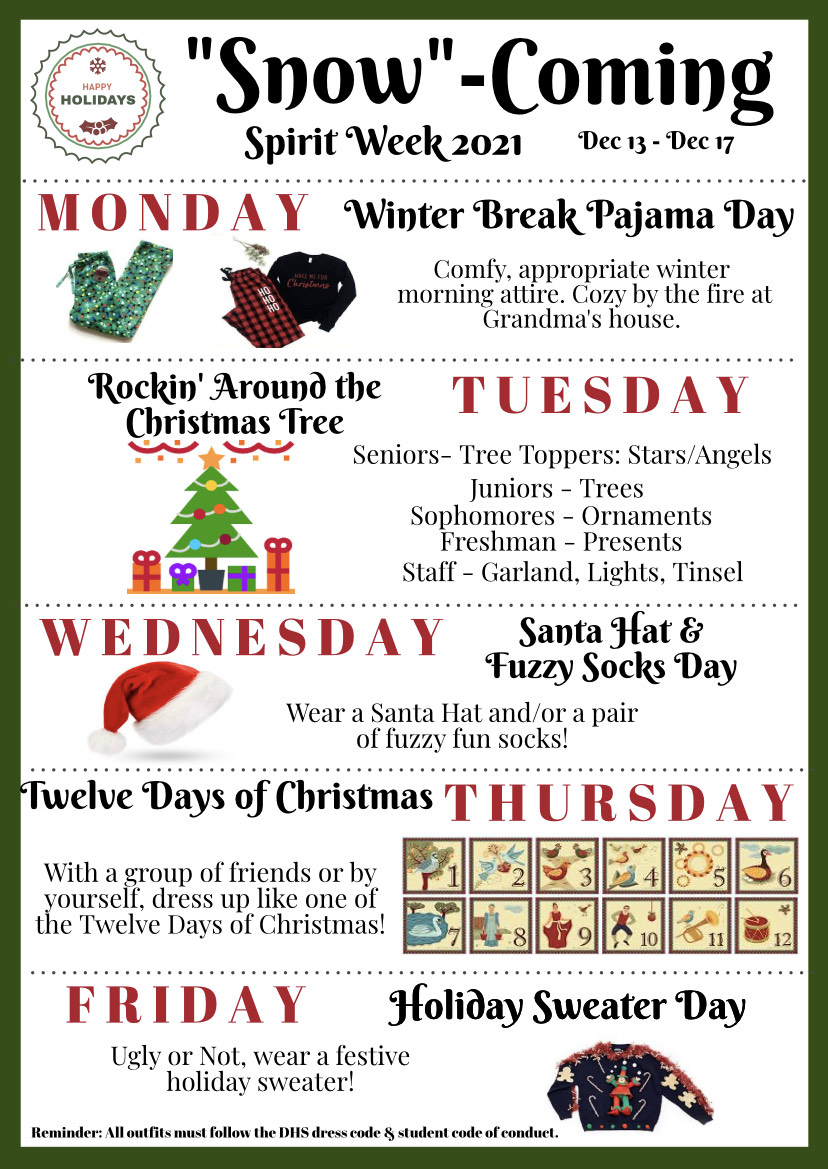 DHS's Holiday Spirit Week begins TOMORROW, December 13th through 17th! DHS's Holiday Spirit Week begins TOMORROW, December 13th through 17th!