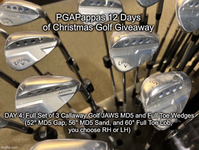 PGAPappas's tweet image. DAY 4: PGAPappas 12 Days of Christmas Golf Giveaway

🎁 FULL SET of (3) Brand New Callaway JAWS MD5 and Full Toe Wedges (52° Gap, 56° Sand, and 60° Lob, RH or LH) #JingleBAM!

To enter:
🎄 Retweet
🎄 Follow @PGAPappas and @CallawayGolf

#ReleaseTheKringle!
pgapappas.blogspot.com/2021/12/callaw…