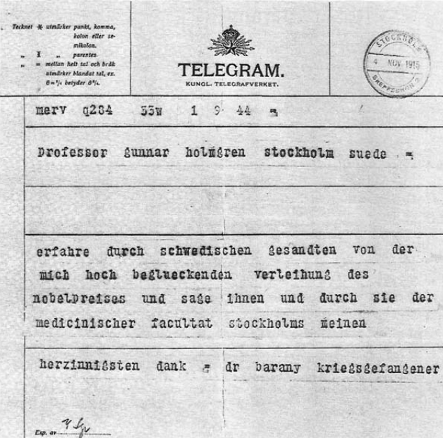 pkrishhh's tweet photo. He served as a voluntary civilian surgeon for Austria. Upon his capture, he was charged with directing the otolaryngology service for Austrian POWs AND their captors. Here is a telegram he sent in thanks, signed "dr. Bárány, prisoner of war”. https://t.co/ynNpQalI5I