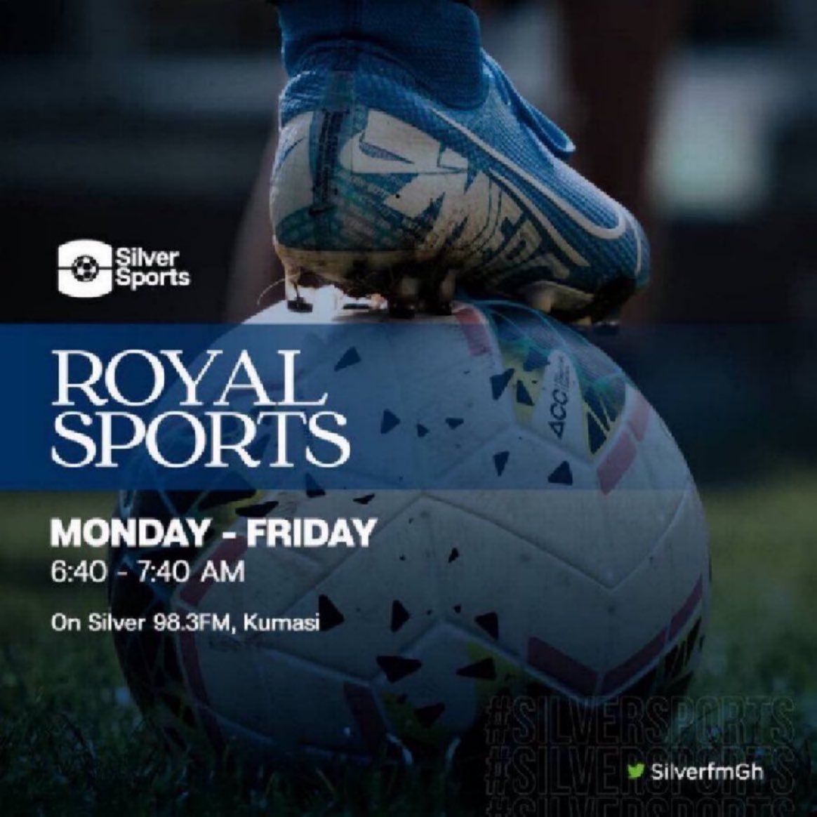 FancyDiMaria_'s tweet photo. ROYAL SPORTS ON SILVER 98.3FM
TODAY: 6:40 - 7:40am.
⚽️🎾🏀🏓🏒🏑⛳️
@SilverfmGH
@SilverSportsGh_
@SilverSports_Gh
Let’s go #RoyalSports #Firstladyscup
🔥🔥🔥 https://t.co/llgwj6khPz