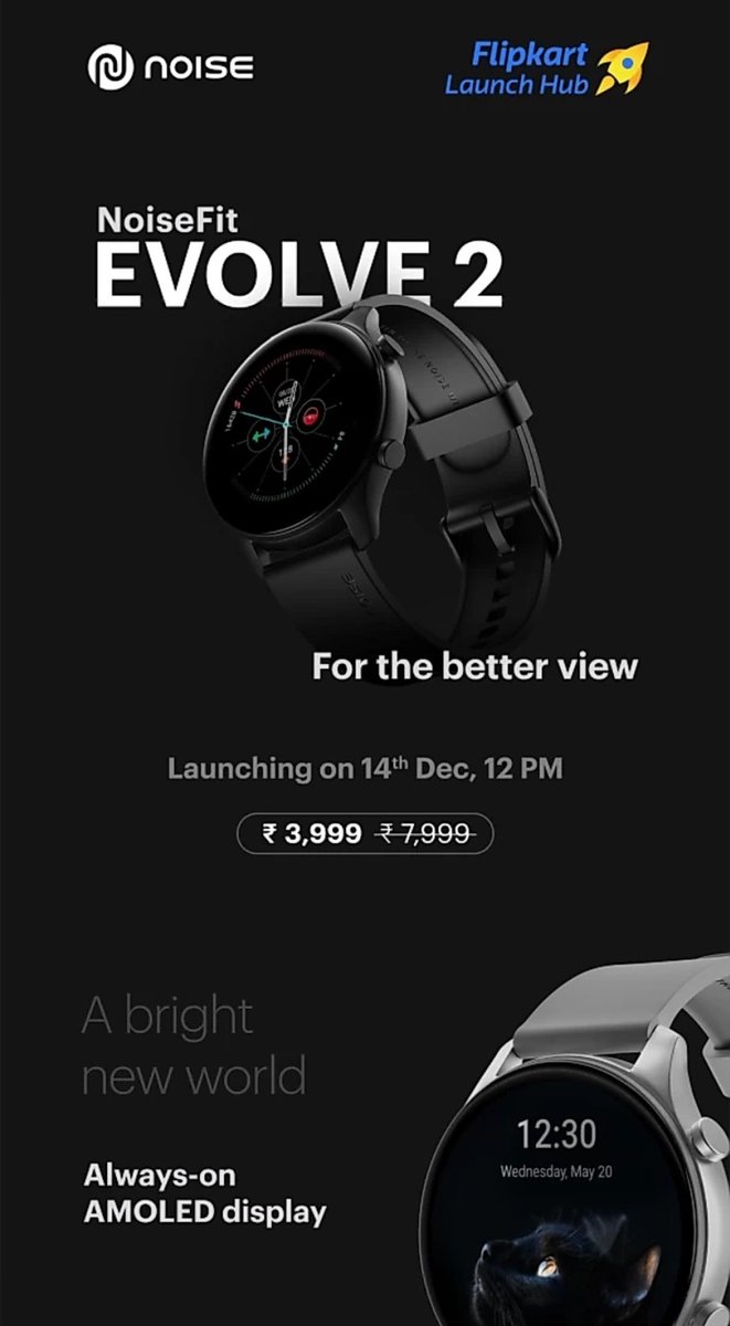 yabhishekhd's tweet image. Noise Fit Evolve 2 launching on December 14, 2021 in India. 🇮🇳

- always on AMOLED display
- Price ₹3,999
#Noise #NoiseFitEvolve2