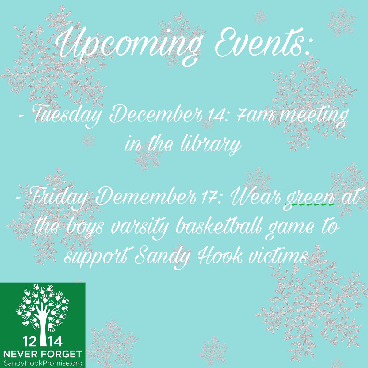 MUKSAVE's tweet photo. Join us for our upcoming events!
Come to the boys basketball game on 12/17 and wear green in honor of the 9th year anniversary of the Sandy Hook tragedy 💚 https://t.co/tmfzJXEXIj