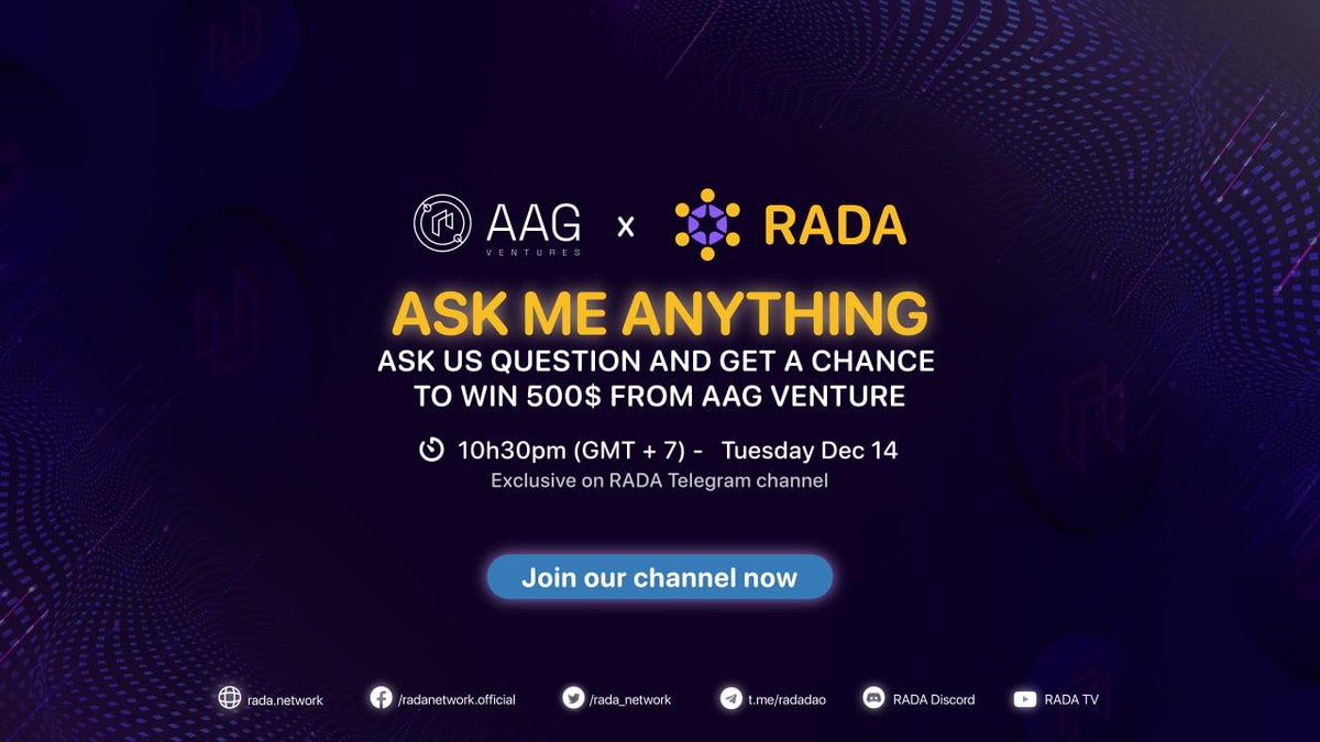 rada_network's tweet photo. 📣 [ AMA RADA x AAG Ventures - @aag_ventures  ] - Democratizing Play-To-Earn. Create Economic Freedom Worldwide Through The Metaverse Economy 🔥
🏛 Venue: https://t.co/dlytJfgVMT
🕒 Time: The AMA will be held on 10:30 pm GMT+7, Tuesday, Dec 14th, 2021 
🎁 Reward: 500$ https://t.co/WwhWP6pMRV