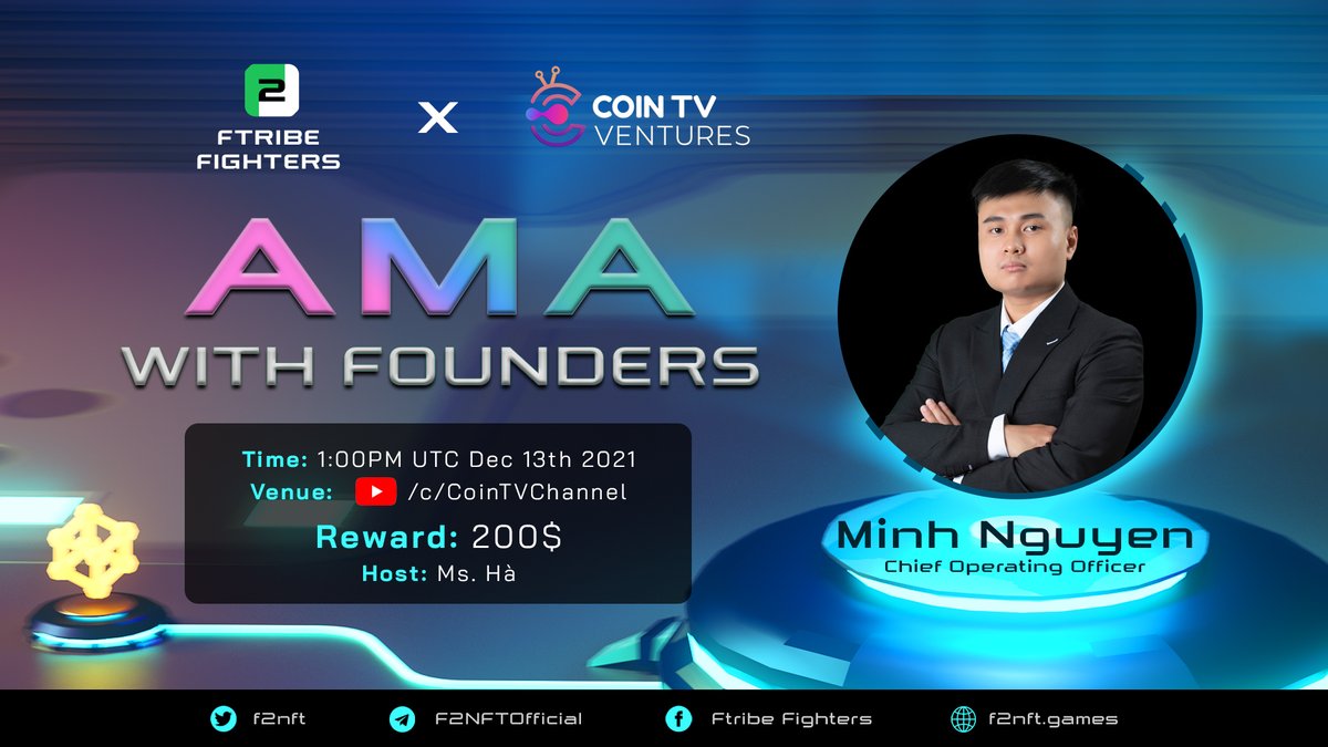 f2nft's tweet photo. 🔔 Ftribe Fighters (#F2NFT) &amp; @CoinTVventures will co-host a live #AMA! 🔔
⏰ Time:  8 PM (GMT+7) | Dec 13th
👩🏼‍💼Host: Ms. Hà
🙆‍♂️Guest: Minh Nguyen - COO F2 NFT
🎁Reward: 200$ for 10 best questions from live chat in the AMA
👉Link: https://t.co/gy6vImonkt
#PlayToEarn $F2C https://t.co/V3odongTyu