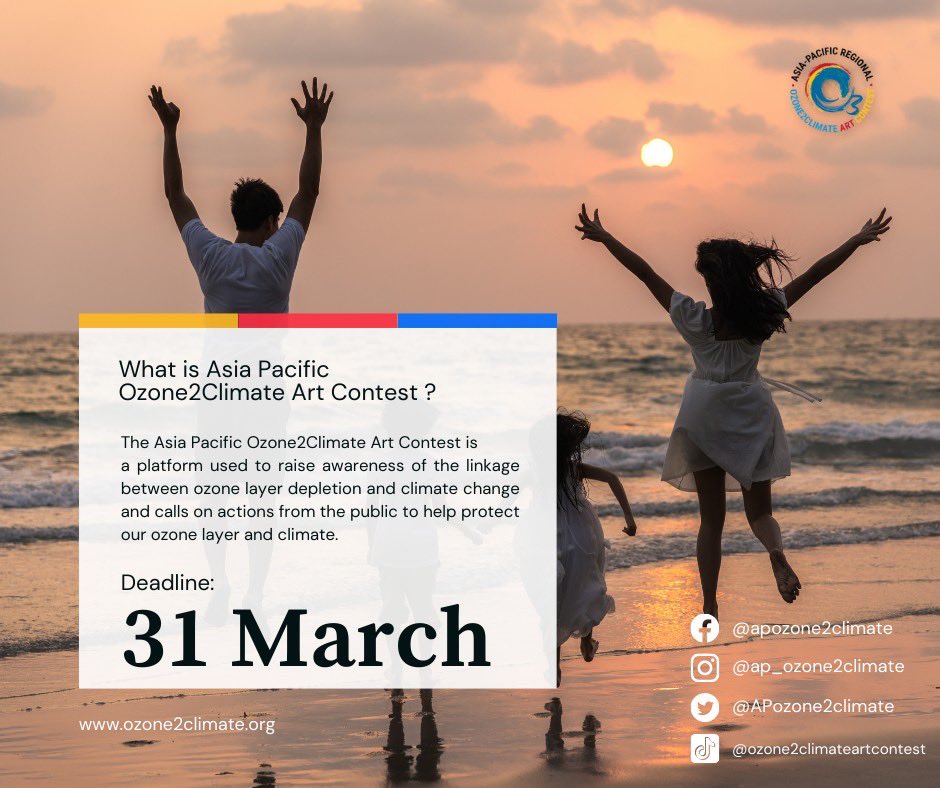 APozone2climate's tweet photo. What is Asia Pacific Ozone2Climate Art Contest ?
Join us! #AsiaPacificOzone2ClimateArtContest 🎨📸
Let your imagination save us, #SaveOzoneAndClimate
📆 Deadline: 31 Mar 2022
📍https://t.co/Qs05iE33un https://t.co/EFu6mrTHoz