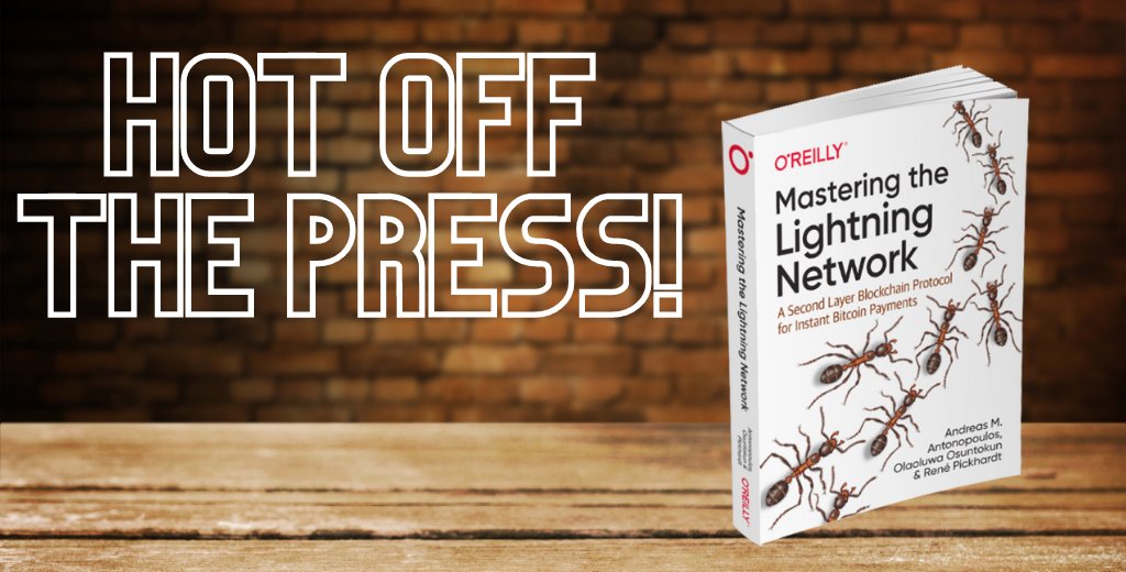 aantonop's tweet photo. A labour of love, and currently #1 on Amazon Business, Mastering the Lightning Network covers everything from the basics of Lightning technology to the technical details of how and why it is a critical solution to Bitcoin's scalability problem. Purchase https://t.co/PnszZdWeXj https://t.co/NbKkO2R3Ae