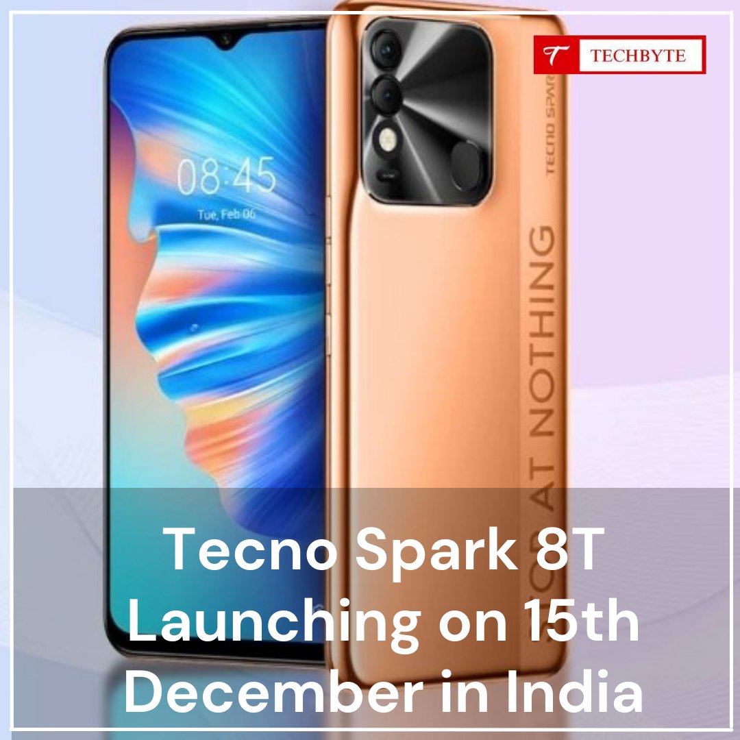 techynxt's tweet photo. Tecno Spark 8T Launching on 15th December in India.

#techbyte #technospark #TechnoSpark8T #TechnoSpark https://t.co/joChoc67uX