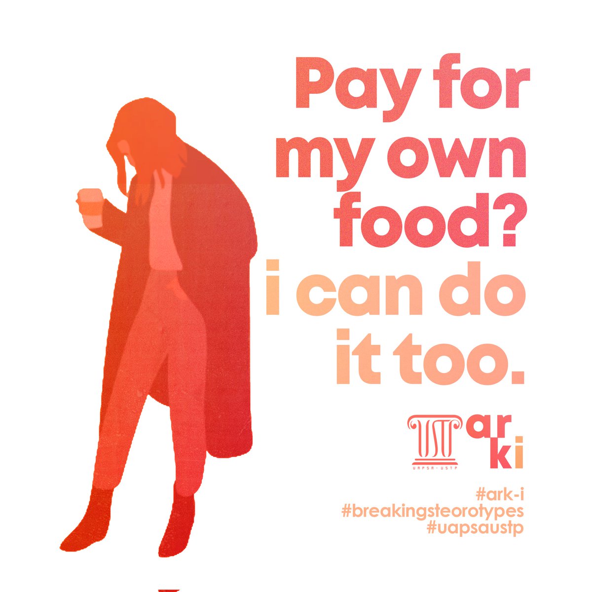 uapsaUSTP's tweet photo. Pay for my own food? I can do it too.

What they can do, I can do it too.

#ARKi
#Ark-i
#BreakingStereotypes
#uapsaustp https://t.co/1CbJO1f6zA