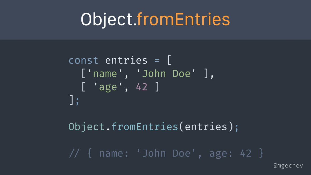 mgechev's tweet image. JavaScript tip: you can easily create an object from an array of pairs using Object.fromEntries ✨